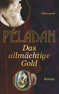 Vorderes Coverbild Das allmächtige Gold