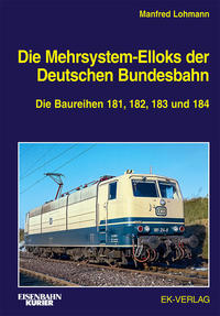 Vorderes Coverbild Die Mehrsystem-Elloks der Deutschen Bundesbahn