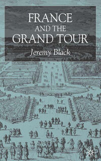 Vorderes Coverbild France and the Grand Tour