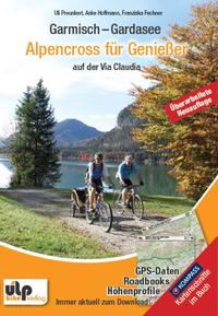 Vorderes Coverbild Garmisch - Gardasee: Alpencross für Genießer