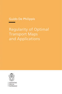 Vorderes Coverbild Regularity of Optimal Transport Maps and Applications