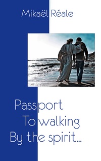 Vorderes Coverbild Passport to Walking by the spirit