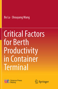 Vorderes Coverbild Critical Factors for Berth Productivity in Container Terminal