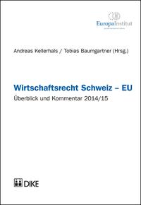 Vorderes Coverbild Wirtschaftsrecht Schweiz – EU