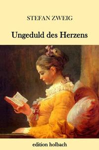 Vorderes Coverbild Ungeduld des Herzens