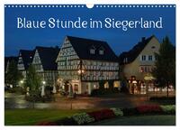 Vorderes Coverbild Blaue Stunde im Siegerland (Wandkalender 2025 DIN A3 quer), CALVENDO Monatskalender