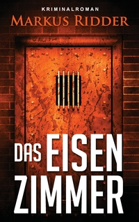 Vorderes Coverbild Das Eisenzimmer