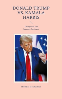 Vorderes Coverbild Donald Trump vs. Kamala Harris