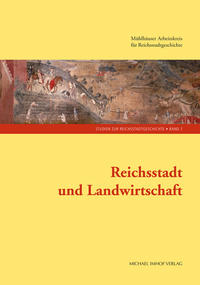Vorderes Coverbild Reichsstadt und Landwirtschaft