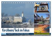 Vorderes Coverbild Kirchheim/Teck im Fokus (Tischkalender 2025 DIN A5 quer), CALVENDO Monatskalender