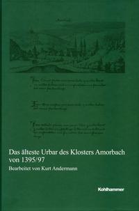 Vorderes Coverbild Das älteste Urbar des Klosters Amorbach von 1395/97