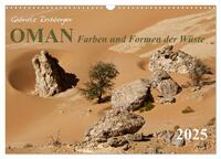 Vorderes Coverbild OMAN Farben und Formen der Wüste (Wandkalender 2025 DIN A3 quer), CALVENDO Monatskalender