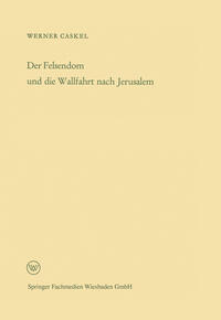 Vorderes Coverbild Der Felsendom und die Wallfahrt nach Jerusalem