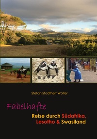 Vorderes Coverbild Fabelhafte Reise durch Südafrika, Lesotho & Swasiland