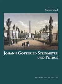 Vorderes Coverbild Johann Gottfried Steinmeyer und Putbus