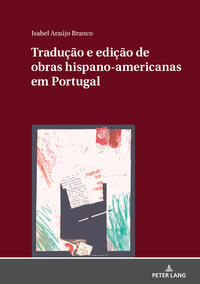 Vorderes Coverbild Tradução e edição de obras hispano-americanas em Portugal