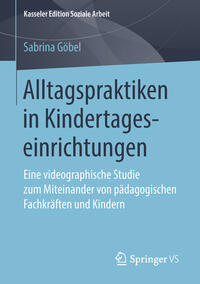Vorderes Coverbild Alltagspraktiken in Kindertageseinrichtungen