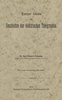 Vorderes Coverbild Kurzer Abriss der Geschichte der elektrischen Telegraphie