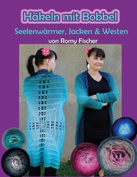 Vorderes Coverbild Häkeln mit Bobbel - Seelenwärmer, Jacken & Westen