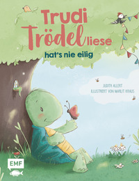 Vorderes Coverbild Trudi Trödelliese hat’s nie eilig