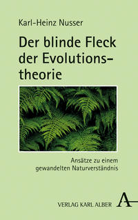 Vorderes Coverbild Der blinde Fleck der Evolutionstheorie