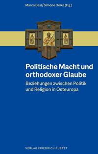 Vorderes Coverbild Politische Macht und orthodoxer Glaube