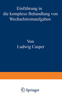 Vorderes Coverbild Einführung in die komplexe Behandlung von Wechselstromaufgaben