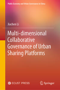 Vorderes Coverbild Multi-dimensional Collaborative Governance of Urban Sharing Platforms