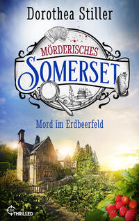 Vorderes Coverbild Mörderisches Somerset - Mord im Erdbeerfeld