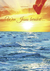 Vorderes Coverbild Wen Jesus berührt ...