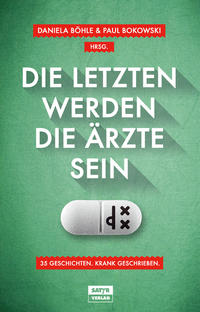 Vorderes Coverbild Die Letzten werden die Ärzte sein