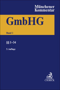 Vorderes Coverbild Münchener Kommentar zum Gesetz betreffend die Gesellschaften mit beschränkter Haftung Band 1: §§ 1-34
