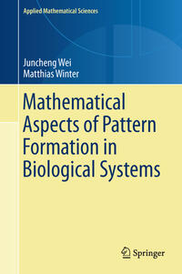 Vorderes Coverbild Mathematical Aspects of Pattern Formation in Biological Systems