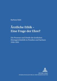 Vorderes Coverbild Ärztliche Ethik – Eine Frage der Ehre?