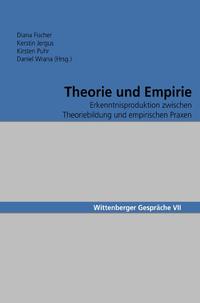 Vorderes Coverbild Wittenberger Gespräche / Theorie und Empirie