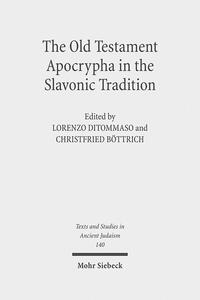 Vorderes Coverbild The Old Testament Apocrypha in the Slavonic Tradition