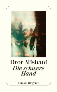 Vorderes Coverbild Die schwere Hand