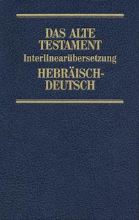 Vorderes Coverbild Interlinearübersetzung Altes Testament, hebr.-dt., Band 2