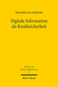 Vorderes Coverbild Digitale Information als Kreditsicherheit
