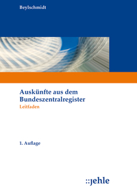 Vorderes Coverbild Auskünfte aus dem Bundeszentralregister