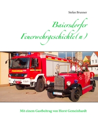 Vorderes Coverbild Baiersdorfer Feuerwehrgeschichte(n)