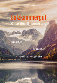 Vorderes Coverbild Salzkammergut – Orte der Erinnerung