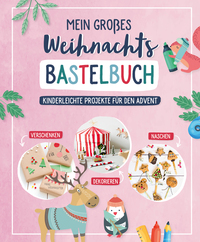 Vorderes Coverbild Mein großes Weihnachts-Bastelbuch