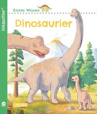 Vorderes Coverbild Unkaputtbar: Erstes Wissen: Dinosaurier