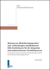 Vorderes Coverbild Nutzung von Modellierungssprachen und -methodologien standardisierter B2B-Architekturen für die Integration unternehmensinterner Geschäftsprozesse