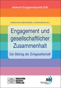 Vorderes Coverbild Engagement und gesellschaftlicher Zusammenhalt – der Beitrag der Zivilgesellschaft