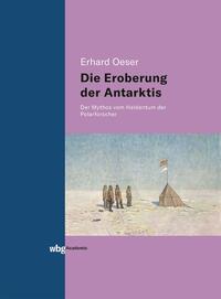 Vorderes Coverbild Die Eroberung der Antarktis