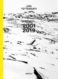 Vorderes Coverbild Joël Tettamanti. Works 2001–2019