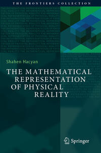Vorderes Coverbild The Mathematical Representation of Physical Reality