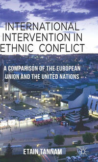 Vorderes Coverbild International Intervention in Ethnic Conflict